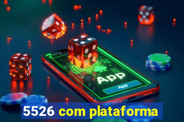 5526 com plataforma